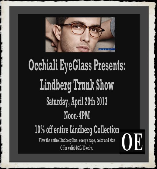 Occhiali's Best Selling Line: Lindberg Trunk Show.  